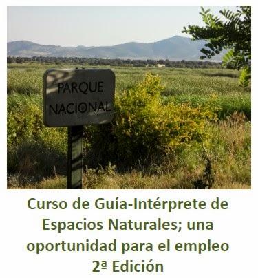 Curso de Guía-Intérprete de Espacios Naturales -Segunda Edición- Curso de Guía-Intérprete de Espacios Naturales -Segunda Edición-