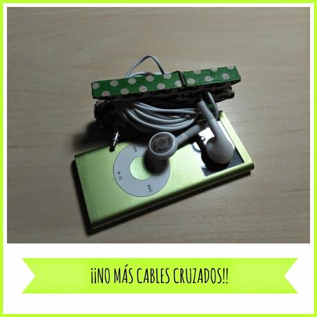 DIY PARA TU iPOD: ¡¡QUE NO SE TE CRUCEN LOS CABLES!! DIY PARA TU iPOD: ¡¡QUE NO SE TE CRUCEN LOS CABLES!!