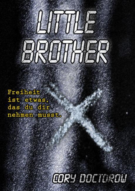 Pequeño hermano, de Cory Doctorow Pequeño hermano, de Cory Doctorow