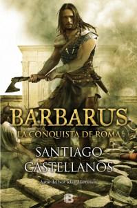 ‘Barbarus’ de Santiago Castellanos A la venta el 25 de marzo