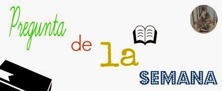 Pregunta de la semana #17 Pregunta de la semana #17