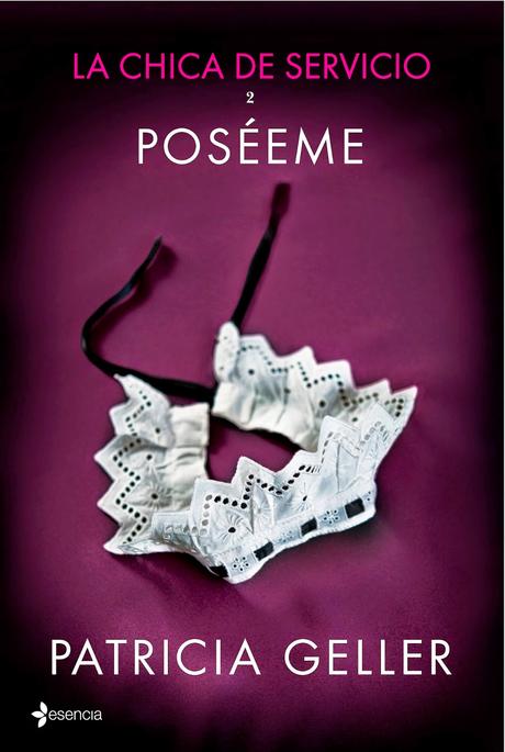 Reseña La chica del servicio 1, Tiéntame de Patricia Geller Reseña La chica del servicio 1, Tiéntame de Patricia Geller