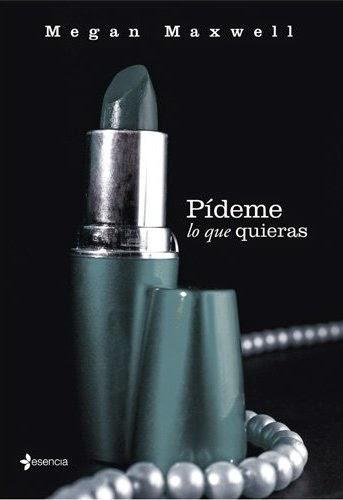 Reseña ✻ Pídeme lo que quieras Reseña ✻ Pídeme lo que quieras