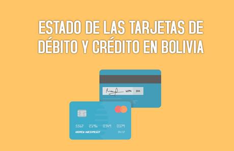 El-estado-de-las-tarjetas-de-débito-y-crédito-en-Bolivia