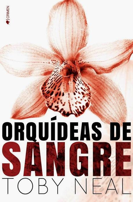 WOW (13): Orquídeas de Sangre - Toby Neal WOW (13): Orquídeas de Sangre - Toby Neal