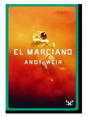 El marciano (Andy Weir) El marciano (Andy Weir)