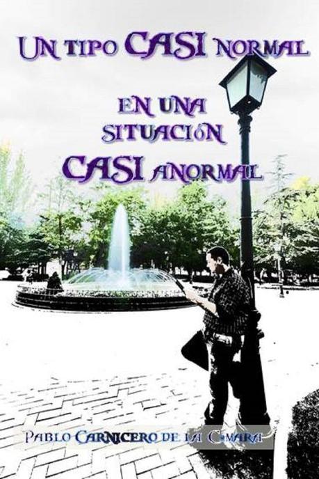 Un tipo casi normal en una situación casi anormal Un tipo casi normal en una situación casi anormal