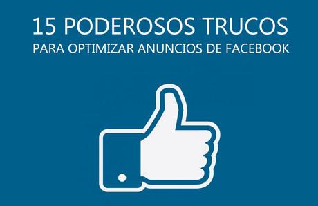 15-poderosos-trucos-para-optimizar-anuncios-de-facebook