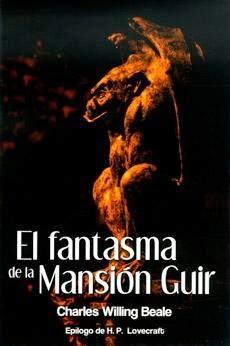 El fantasma de la Mansión Guir. Charles Willing Beale El fantasma de la Mansión Guir. Charles Willing Beale