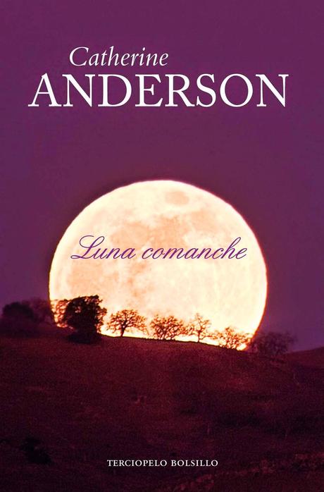 Reseña: Luna Comanche, de Catherine Anderson