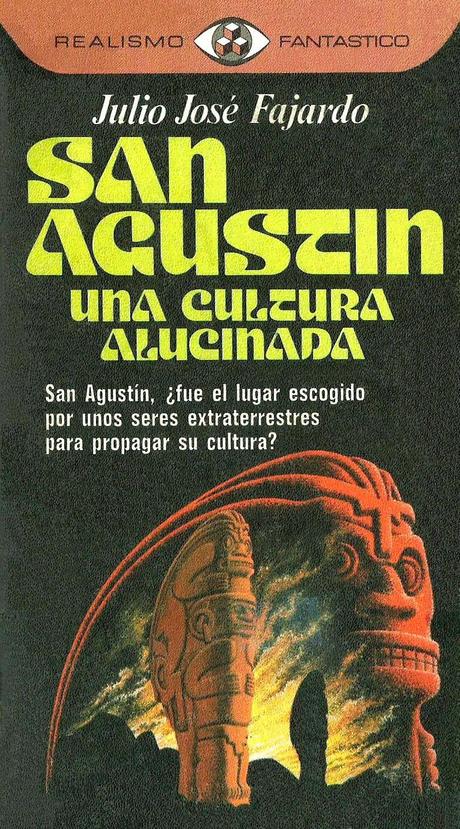 San Agustín una cultura alucinada de Julio José Fajardo