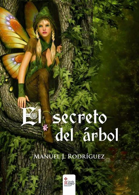 Reseña: El secreto del árbol de Manuel J. Rodríguez.