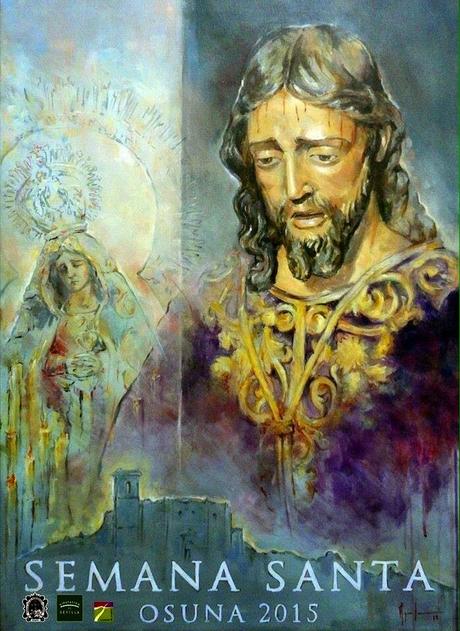 Cartel anunciador de la Semana Santa de 2015 de Osuna Cartel anunciador de la Semana Santa de 2015 de Osuna