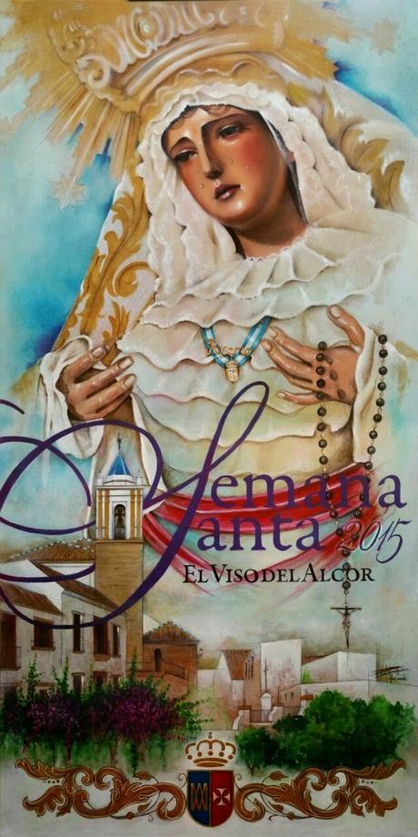 Cartel anunciador de la Semana Santa de 2015 de El Viso del Alcor Cartel anunciador de la Semana Santa de 2015 de El Viso del Alcor