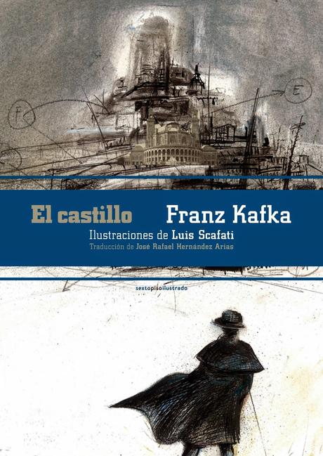 Kafka. El castillo ilustrado por Luis Scafati
