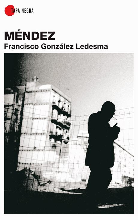 Francisco González Ledesma: Méndez Francisco González Ledesma: Méndez