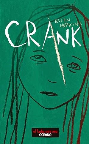 Hoy recomendamos: Crank, por Ellen Hopkins