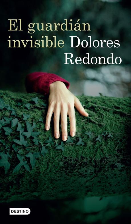 El guardián invisible de Dolores Redondo El guardián invisible de Dolores Redondo