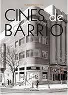 Los cines de barrio