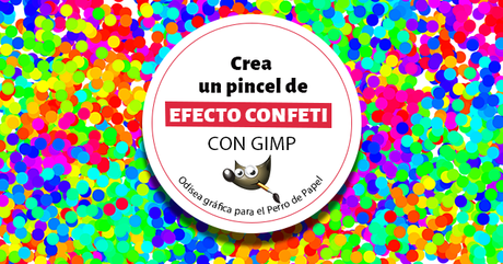 Crea un pincel de efecto confeti con Gimp