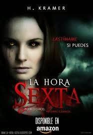 LA HORA SEXTA (Reseña-crítica definitiva) LA HORA SEXTA (Reseña-crítica definitiva)
