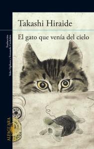 Más libros para amantes de los gatos el gato que venia del cielo