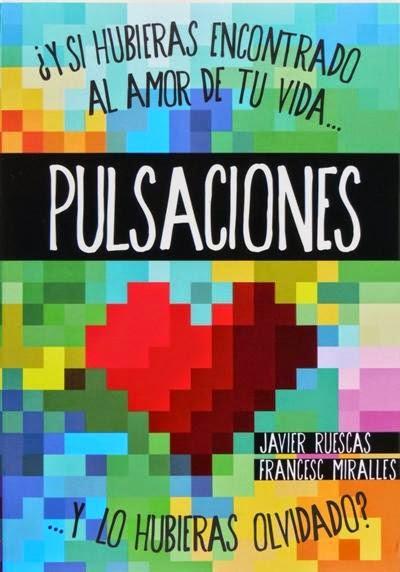 Reseña #14: 'Pulsaciones', Javier Ruescas y Francesc Miralles.