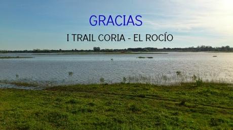 Valoración del I Trail Solidario Coria - El Rocío