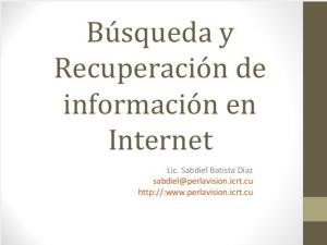 Búsqueda y recuperación de información en internet (+PPT)