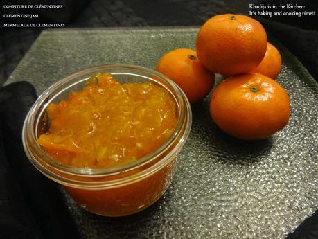 CONFITURE DE CLÉMENTINES / CLEMENTINE JAM / MERMELADA DE CLEMENTINAS CONFITURE DE CLÉMENTINES / CLEMENTINE JAM / MERMELADA DE CLEMENTINAS