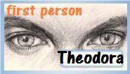 first_person_theodora