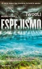 ESPEJISMO, de Hugh Howey.