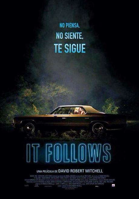 PÓSTER EN ESPAÑOL DE “IT FOLLOWS” PÓSTER EN ESPAÑOL DE “IT FOLLOWS”