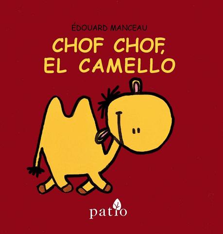 Chof chof, el camello. chof chof el camello