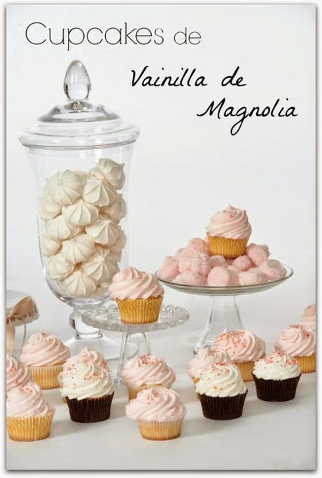 Cupcakes de Vainilla de Magnolia Cupcakes de Vainilla de Magnolia