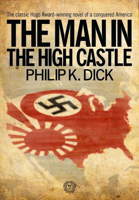 RESEÑA: El hombre en el Castillo, de Philip K. Dick