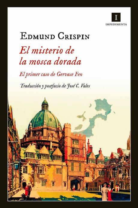 EL MISTERIO DE LA MOSCA DORADA (EDMUND CRISPIN) EL MISTERIO DE LA MOSCA DORADA (EDMUND CRISPIN)