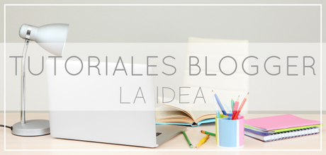 Blogger para Dummies: Crear tu Blog en Blogger