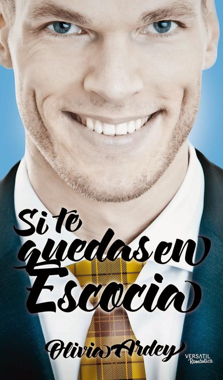 Gana un ejemplar firmado de SI TE QUEDAS EN ESCOCIA Gana un ejemplar firmado de SI TE QUEDAS EN ESCOCIA
