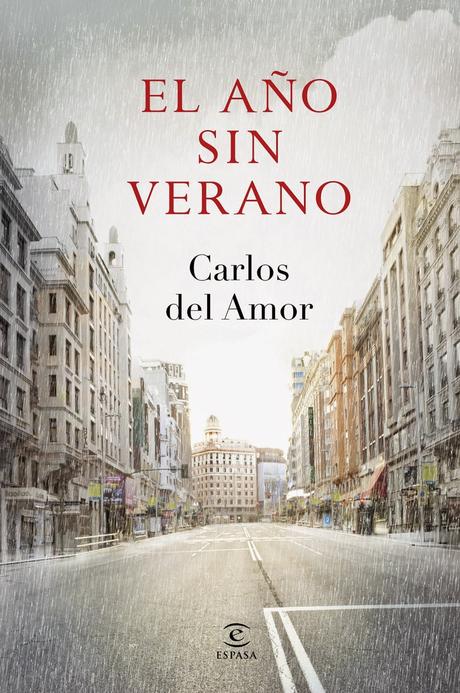 El año sin verano, de Carlos del Amor.