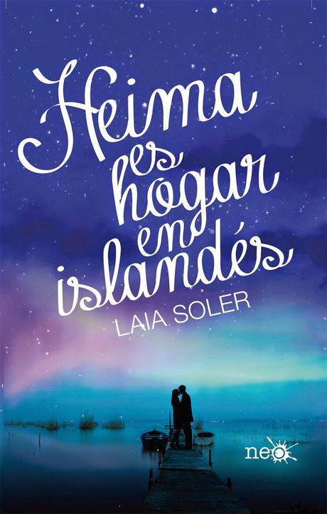 Reseña: Heima es hogar en islandés, Laia Soler.