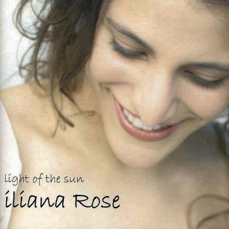 Iliana Rose-Light Of The Sun (2006)