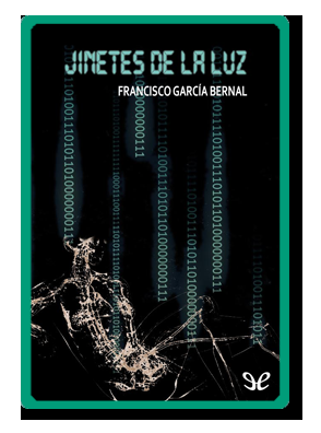 Jinetes de la luz y otros relatos (Francisco García Bernal)