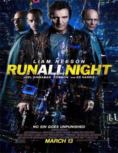 UNA NOCHE PARA SOBREVIVIR (Run All Night)