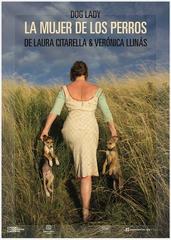 La mujer de los perros, de Laura Citarella y Verónica Llinás