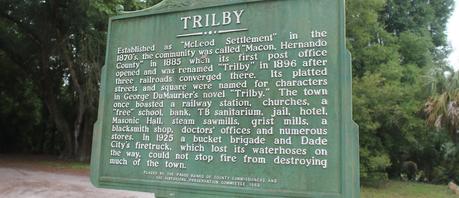 Marcador histórico al llegar a Trilby Marcador histórico al llegar a Trilby