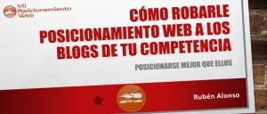 Cómo robarle posicionamiento web a tu competencia Cómo robarle posicionamiento web a tu competencia
