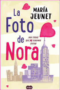 ~♥ Reseña #162 = La foto de Nora ~ María Jeunet