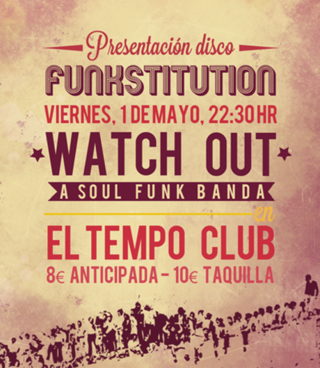 ‏ ‏EL 1 DE MAYO EN DIRECTO WATCH OUT. TEMPO CLUB. MADRID