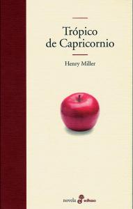 Trópico de Capricornio, libro de Henrry Mller Capricornio, Henrry Mller